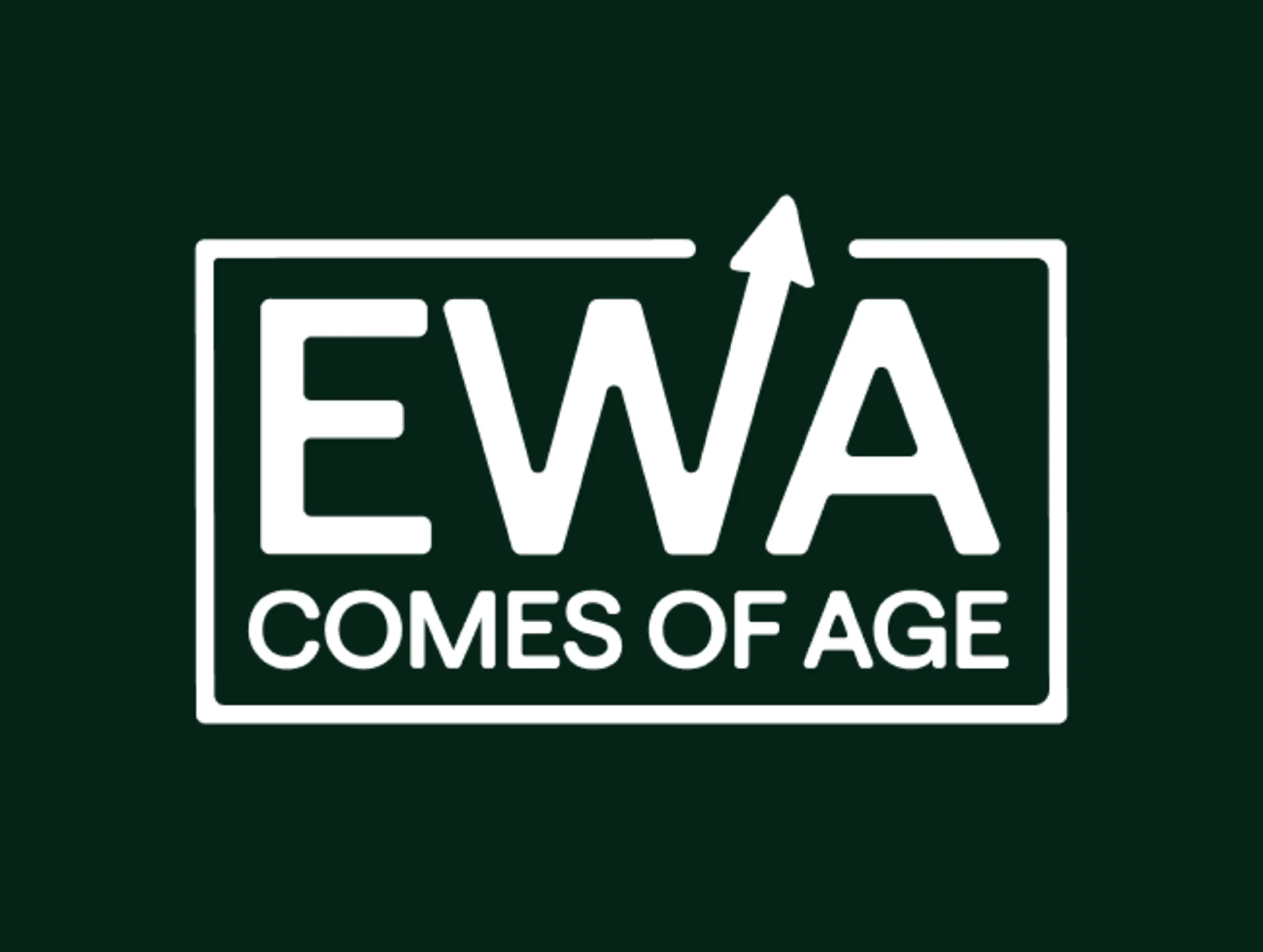 EWA Comes of Age
