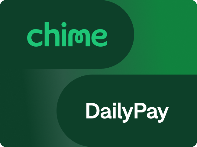 Chime 
DailyPay